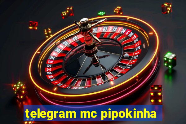 telegram mc pipokinha